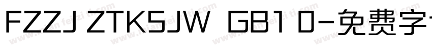 FZZJ ZTKSJW  GB1 0字体转换